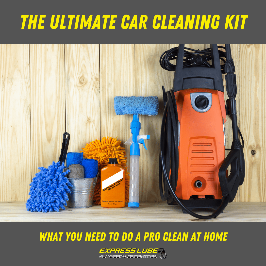 The best products for your car cleaning kit - Express Lube Auto Service