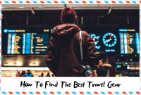 Best Travel Gear Reviews